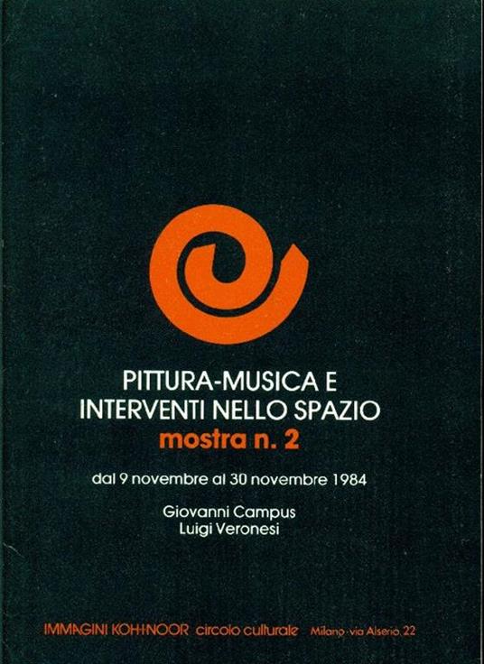 Pittura-musica e interventi nello spazio. Mostra n. 2 - Giovanni Campus,Luigi Veronesi - copertina