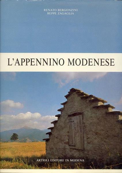 L' appennino modenese - Bergonzini Renato,Beppe Zagaglia - copertina