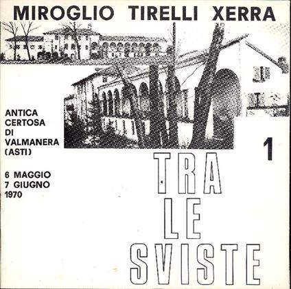 Tra le sviste. Valerio Miroglio Roberto Tirelli William Xerra - Valerio Miroglio,William Xerra - copertina