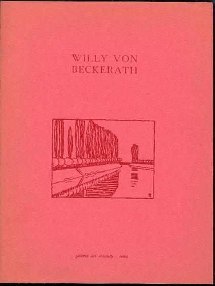 Willy Von Beckerath - Willy von Beckerath - copertina