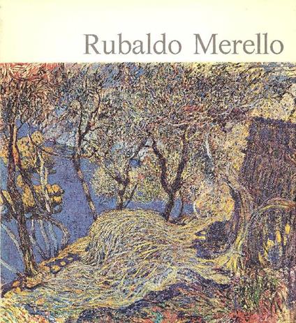 Mostra di Rubaldo Merello - Gianfranco Bruno - copertina