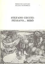 Stefano Cecchi: pensavo.. Mirò