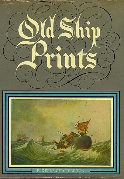 Old Ship Prints - E. Keble Chatterton - copertina