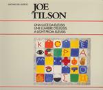 Joe Tilson. Una luce da Eleusis. Une lumière d'Eleusis. A light from Eleusis