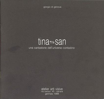 Tina San. Una cantastorie dell'universo contadino - Giorgio Di Genova - copertina