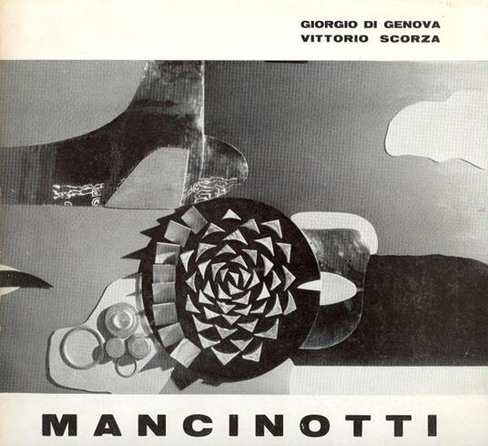 Mancinotti. Visioni cosmiche - Giorgio Di Genova - copertina