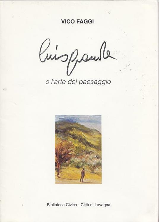 Luigi Grande o l'arte del paesaggio - Vico Faggi - copertina