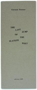 The Last Jump of the Slacker Poet