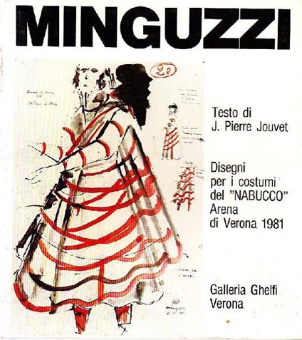 Minguzzi. Disegni per i costumi del ''Nabuccò' di Giuseppe Verdi - Jean-Pierre Jouvet - copertina