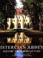 Cistercian Abbeys. History and architecture