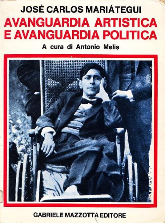 Avanguardia artistica e avanguardia politica - J. Carlos Mariategui - copertina