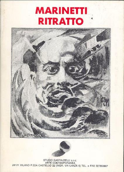 Marinetti ritratto - Filippo T. Marinetti - copertina