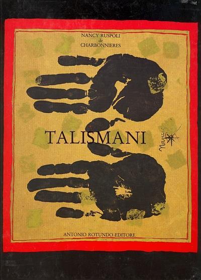 Talismani - Nancy Ruspoli de Charbonnier - copertina