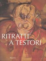 Ritratti a Testori