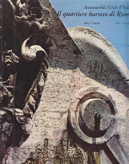 Il quartiere barocco di Roma - Italo Zannier - copertina