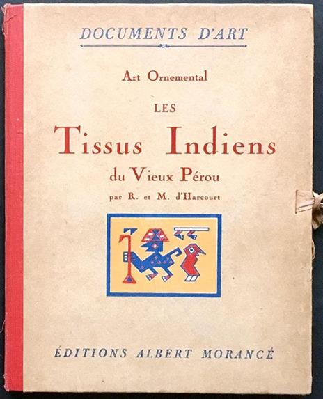 Art ornemental. Les Tissus Indiens du Vieux Pérou - copertina