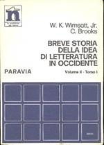 Breve storia della idea di letteratura in Occidente. Vol II - Tomo I: L'Età medievale e moderna