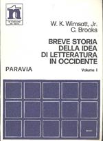 Breve storia della idea di letteratura in Occidente. Vol. I: L'età antica