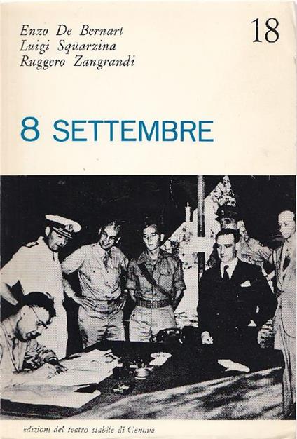 8 settembre - Enzo De Bernart,Luigi Squarzina - copertina