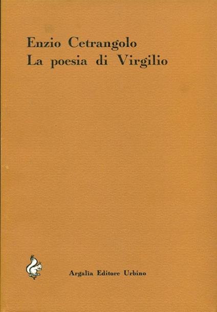 La poesia di Virgilio - Enzio Cetrangolo - copertina