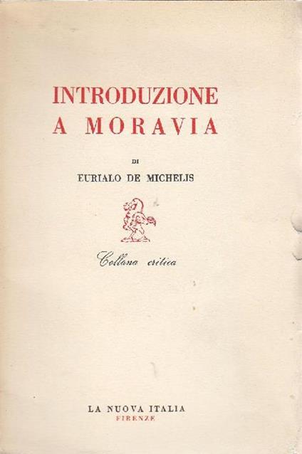 Introduzione a Moravia - Eurialo De Michelis - copertina