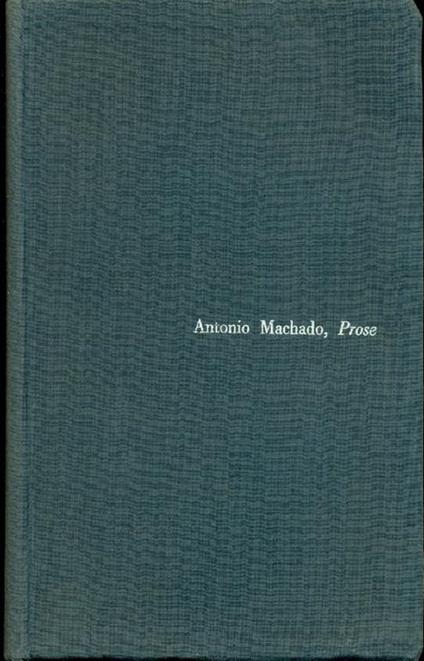 Prose - Antonio Machado y Ruiz - copertina