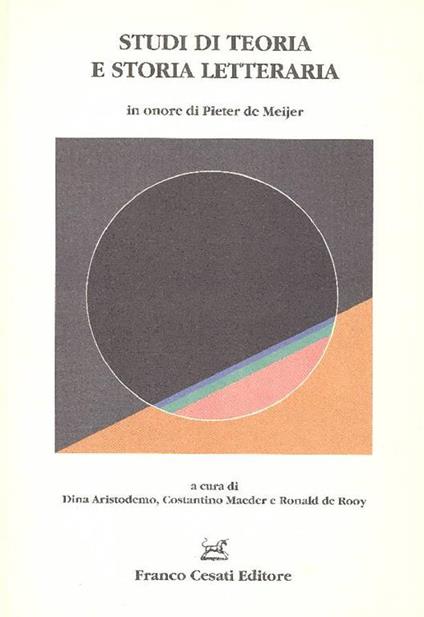 Studi di teoria e storia letteraria in onore di Pieter de Meijer - copertina