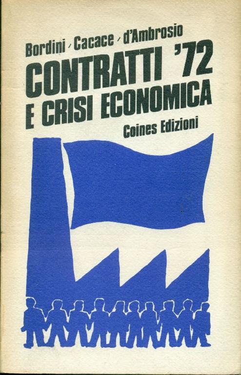 Contratti '72 e crisi economica - M. Bordini - copertina