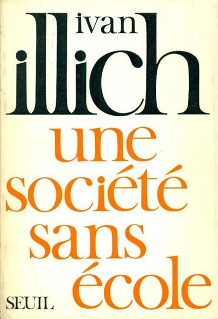 Une société sans école - Ivan Illich - copertina