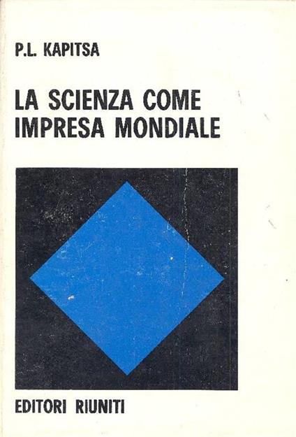 La scienza come impresa mondiale - Pëtr Kapitsa - copertina