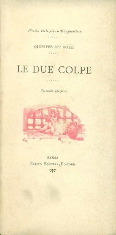 Le due colpe - Giuseppe De Rossi - copertina