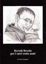 Bertolt Brecht per i suoi cento anni