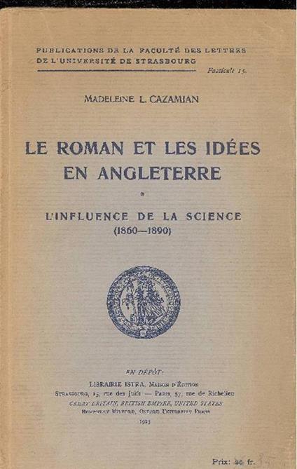 Le roman et les idées en Angleterre. L'influence de la science (1860-1890) - Louis Cazamian - copertina