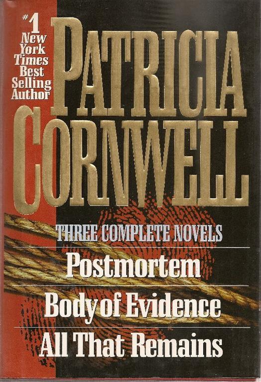 Postmortem. Body of Evidence. All that Remains - Patricia Cornwell - copertina