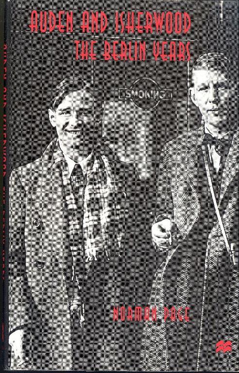 Auden and Isherwood. The Berlin Years - Norman Page - copertina