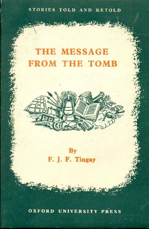 The message from the tomb - F. J. Tingay - copertina