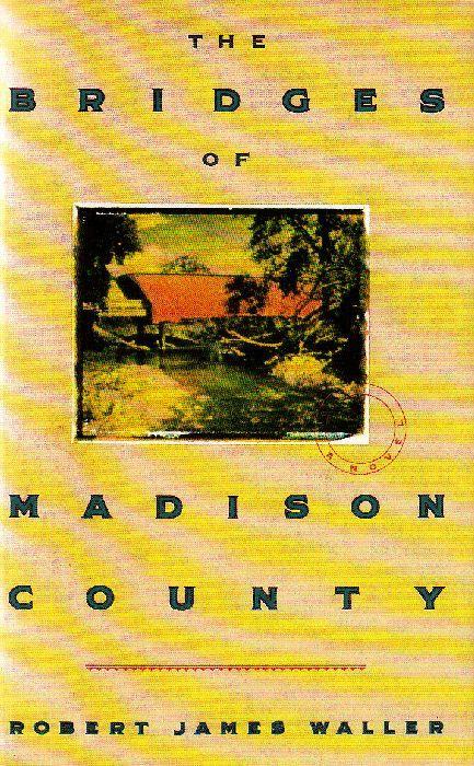 The Bridges of Madison Country - Robert James Waller - copertina