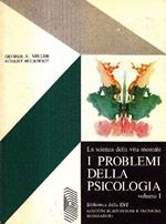 La scienza della vita mentale. I problemi della psicologia