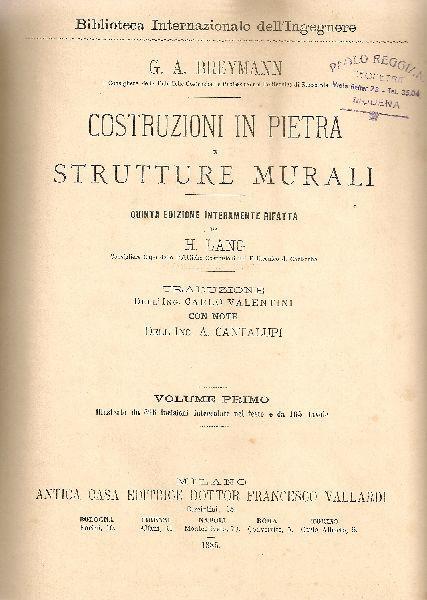 Trattato Generale di Costruzioni civili con cenni speciali intorno alle costruzioni grandiose. Volum - Gustav A. Breymann - copertina