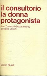 Il consultorio: la donna protagonista