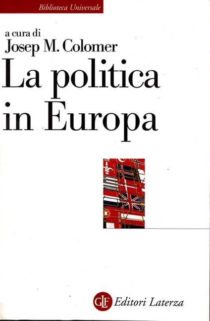 La politica in Europa - Josep M. Colomer - copertina