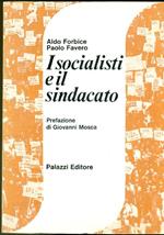 I socialisti e il sindacato