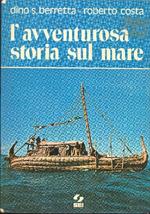 L' avventurosa storia sul mare