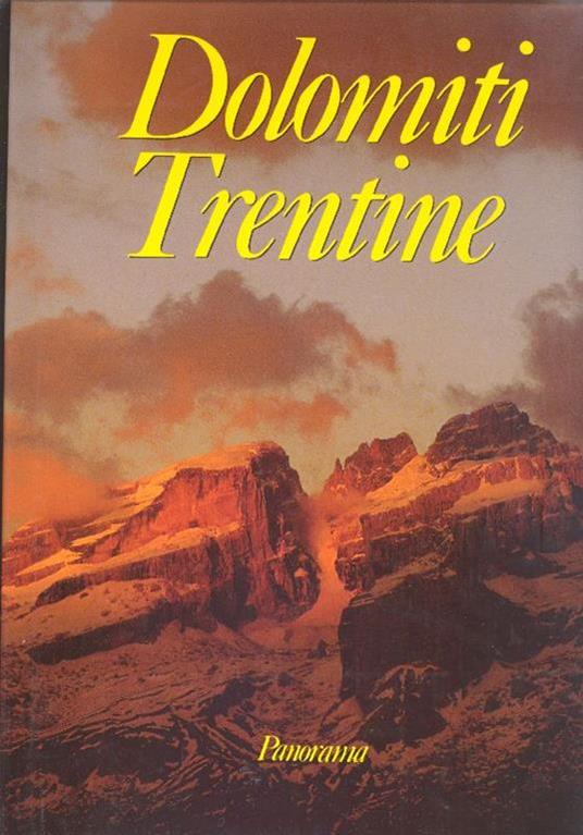 Dolomiti Trentine - Gino Tomasi,Franco De Battaglia - copertina