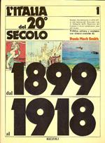 L' Italia del 20° secolo. Dal 1899 al 1934. Politica, cultura e costume
