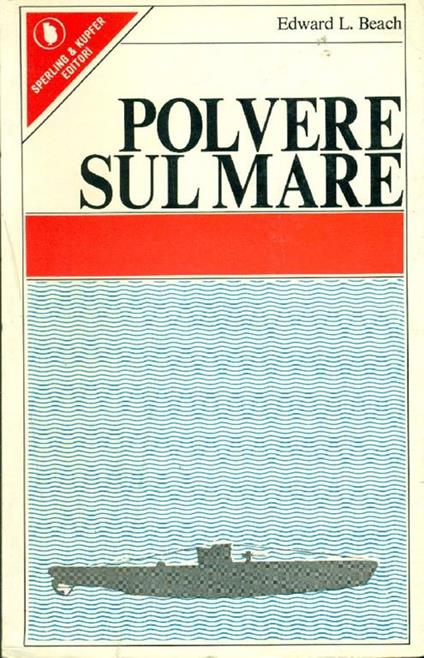 Polvere sul mare - Edward L. Beach - copertina