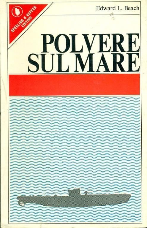 Polvere sul mare - Edward L. Beach - copertina