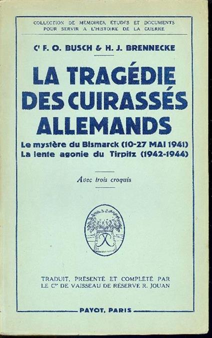 La tragédie des cuirassés allemands - F.O. Busch - copertina