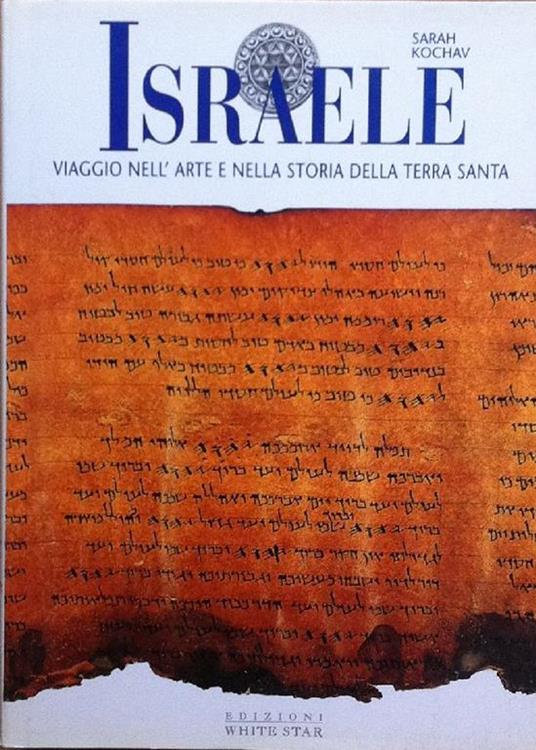 Israele. Viaggio nell'arte e nella storia della Terra Santa - Sara Kochav - copertina