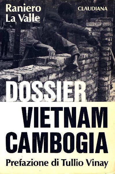 Dossier Vietnam Cambogia - Raniero La Valle - copertina
